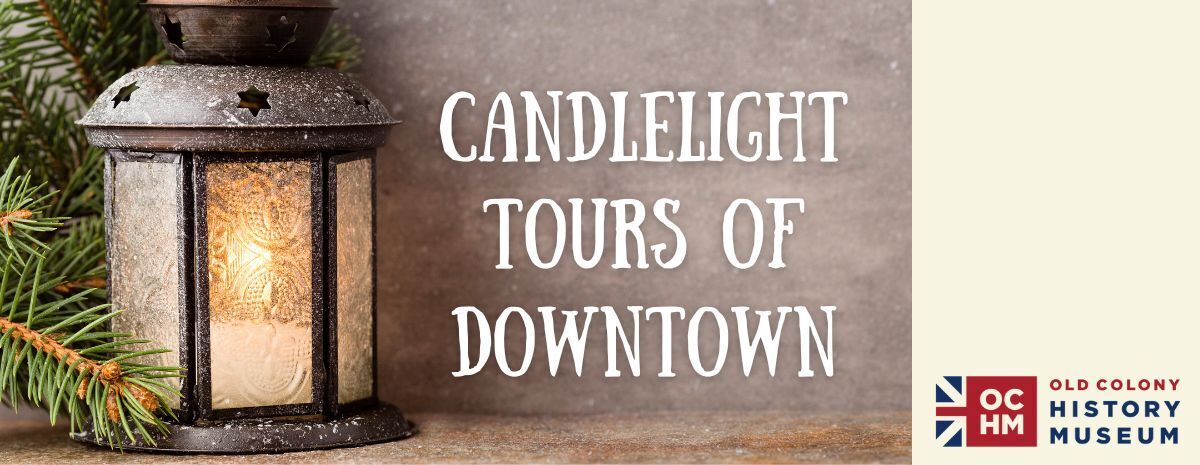 Candlelight Tours of Downtown